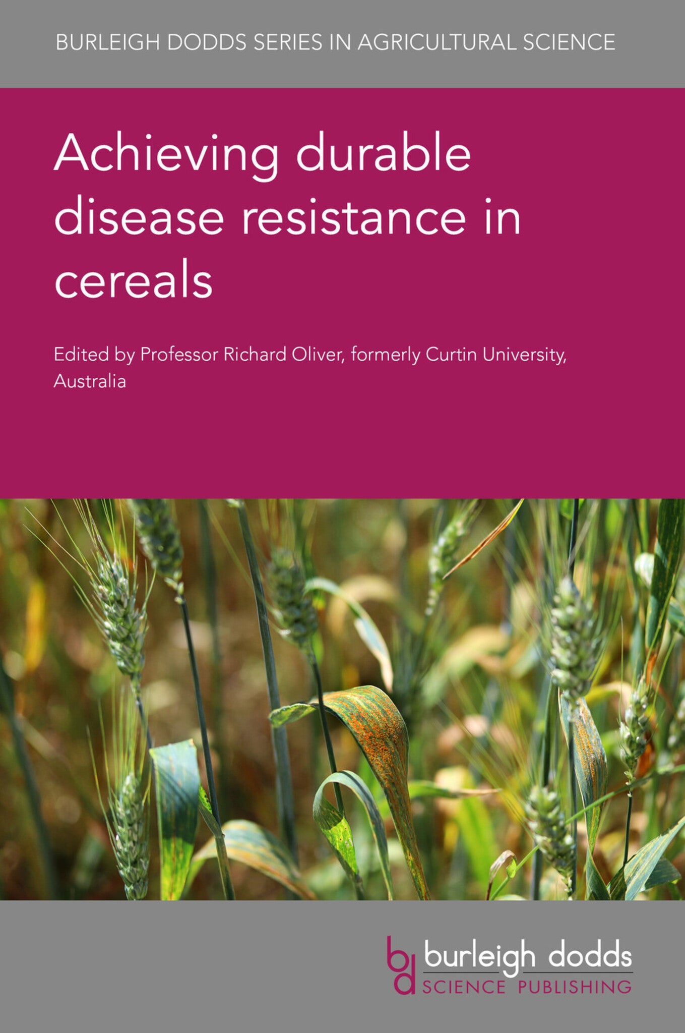 Cover image for Achieving durable disease resistance in cereals ISBN 9781786766014